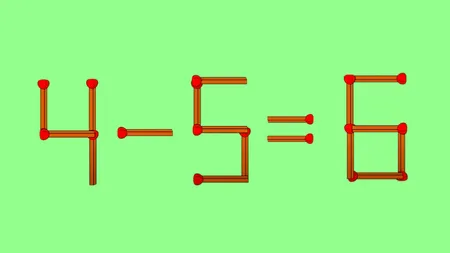 Test IQ cu chibrituri. Doar cei mai inteligenți oameni reușesc să-l rezolve. Trebuie să mutați un singur băț pentru a corecta 4 – 5 = 6