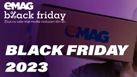 Black Friday 2023. Când dă eMAG startul marilor reduceri. Care sunt cele mai vânate produse anul acesta