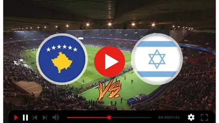 KOSOVO-ISRAEL 1-0, ajutor nesperat pentru România în drumul spre Euro 2024!