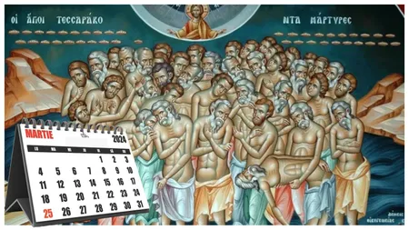 Calendar ortodox 9 martie 2024. Cruce neagră. Sfinţii 40 de Mucenici din Sevastia. Moșii de iarnă. Rugăciunea care te scapă de orice necaz
