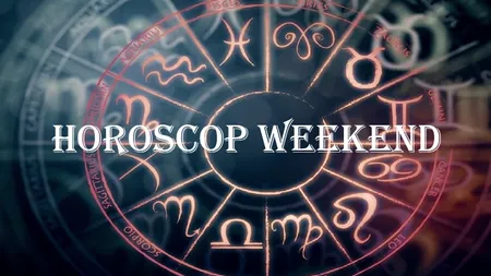 Horoscop weekend 31 mai - 2 iunie 2024. Momentul alegerilor pentru BERBECI, strălucire pentru SCORPIONI