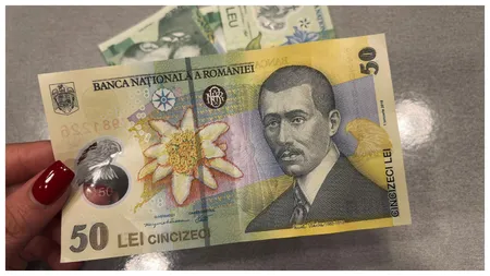 Ce valoare va avea bancnota de 50 de lei în viitorul apropiat. Previziunea făcută de un analist fiscal