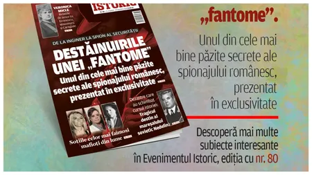 Dezvăluirile exclusive ale unui spion român și viața secretă a Veronicăi Micle, în noul număr al revistei Evenimentul Istoric