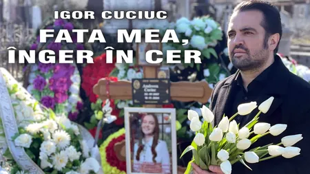 Decizia lui Igor Cuciuc, la aproape 4 luni de la moartea fiicei sale: 