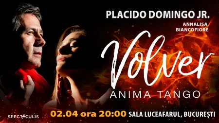 PLACIDO DOMINGO JR. aduce pentru prima dată în România spectacolul unic „VOLVER – ANIMA TANGO”