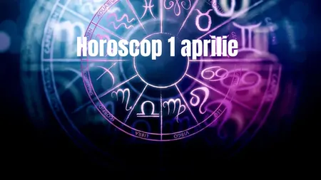 Horoscop 1 aprilie 2025. Ce zodii păcălesc norocul în ziua farselor
