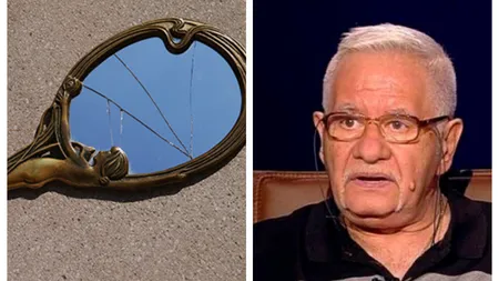 Ce înseamnă, de fapt, dacă spargi o oglindă. Mihai Voropchievici: ”Să nu aveţi niciodată o oglindă spartă sau ciobită în casă. Pentru nimic în lume”