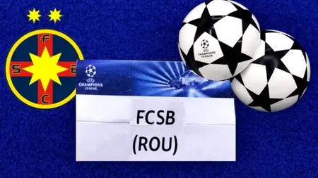 ADVERSARI FCSB ŞI CFR CLUJ. Cu cine joacă echipele româneşti în cupele europene