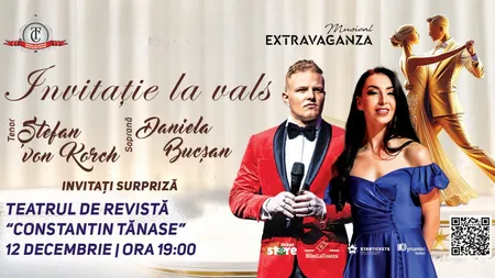 INVITAŢIE LA VALS – Concert în paşi de dans, cu tenorul ŞTEFAN von KORCH şi invitaţii, pe 12 decembrie la Teatrul Tănase – Sala Savoy