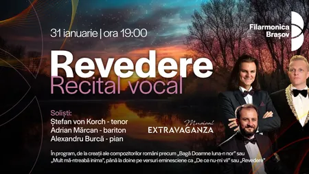 Tenorul ŞTEFAN von KORCH revine la Filarmonica Braşov în „REVEDERE” – recitalul ce evocă româneşte bucuria, iubirea şi dorul pe 31 ianuarie