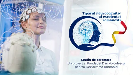 Tiparul Neurocognitiv al Excelenței Româneşti - Noua hartă a performanţei românești: studiul care redefineşte excelenţa în educaţie