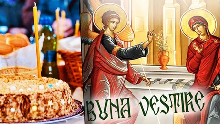 Ce alimente se dau de pomană de Buna Vestire. Tradițiile de care creștinii țin cont în această zi