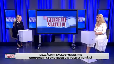 EXCLUSIV PUTERILE STATULUI - Comisar șef Carmen Șerbănescu, Director CIRP, dezvăluiri despre componența funcțiilor din Poliție