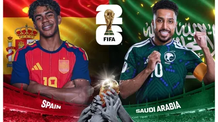 ANTENA 1 ONLINE SPANIA - ARABIA SAUDITĂ LIVE VIDEO STREAMING. Nu mai e loc de greşeli la Cupa Mondială FIFA 2026