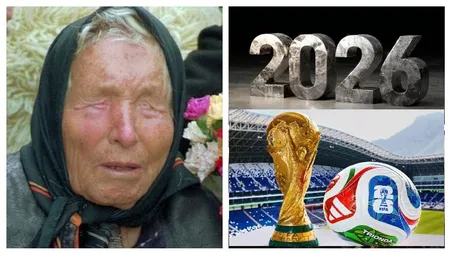 Baba Vanga, profeție misterioasă despre Cupa Mondială 2026. 
