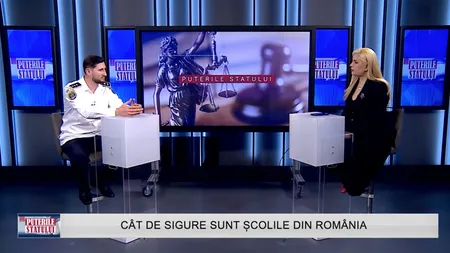 EXCLUSIV la Puterile Statului. Cât de sigure sunt școlile din România. Invitat comisar șef Alexandru Cotroceanu, director IGPR