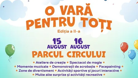 „O Vară pentru Toți” începe în acest weekend în Sectorul 2: trei weekenduri de distracție pentru copii și familii