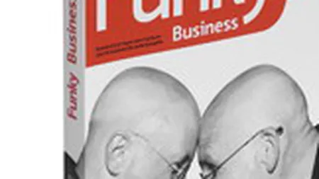 Funky business. Talentul face capitalul sa danseze