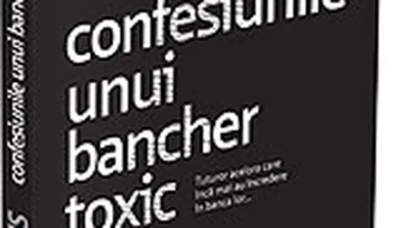 Confesiunile unui bancher toxic