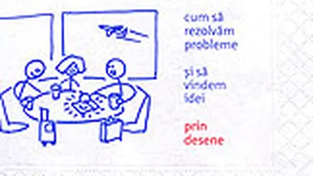 Pe spatele servetelului. Cum sa rezolvam probleme si sa vindem idei prin desene