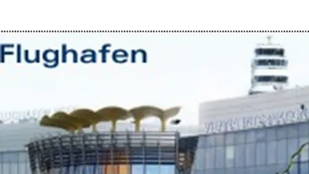 Romanii si bulgarii au crescut profitul Aeroportului din Viena in 2010