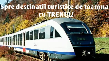 Trenurile toamnei: Ce destinatii turistice promoveaza CFR Calatori