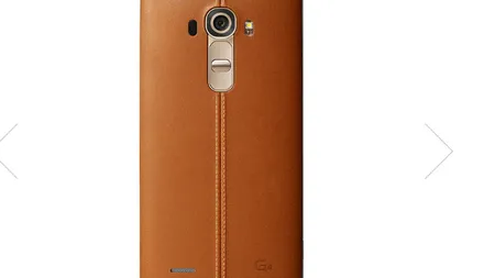 LG G4 a fost lansat oficial. Are carcasa din piele si ecran curbat. Problema telefonului