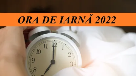 Ora de iarnă 2022. Când se schimbă ora și cum ar putea românii să fie afectați
