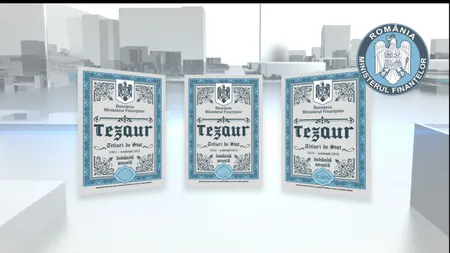 Românii pot investi din nou în titluri de Tezaur. Dobânda stabilită este de până la 8,10% pe an