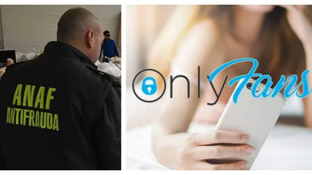 ANAF verifică toți românii care fac bani din OnlyFans. Iată câți influenceri au fost prinși