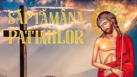 Joia Mare din Sătpămâna Patimilor. Ce NU ai voie să faci dacă vrei să ai un an bun!