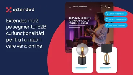 Extended intră pe segmentul B2B cu funcționalități pentru furnizorii care vând online