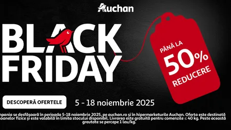 Auchan dă startul Black Friday 2025: peste 1.500 de produse cu reduceri de până la 50%