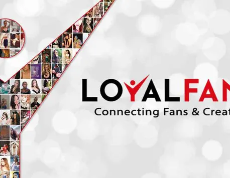 Loyalfans – o platformă pe care toți creatorii de conținut ar trebui s-o folosească