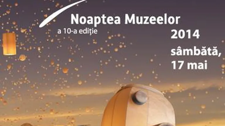 Noaptea muzeelor 2014: Ce poti vizita in aceasta noapte in tara si in Bucuresti