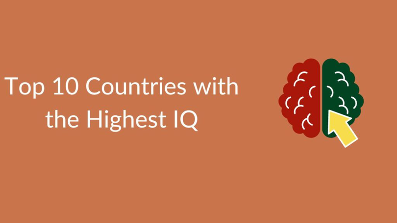 Top 10 ţări unde populaţia are cel mai ridicat coeficient de inteligență din lume