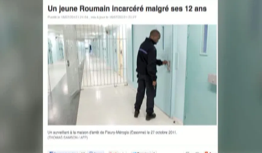 Un copil român de 12 ani a ajuns din greşeală într-o închisoare din Franţa