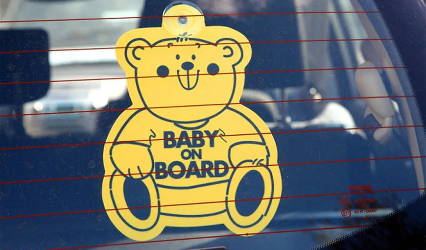 Atenţie şoferi! De ce semnul „Baby on Board” pune în pericol siguranţa în trafic