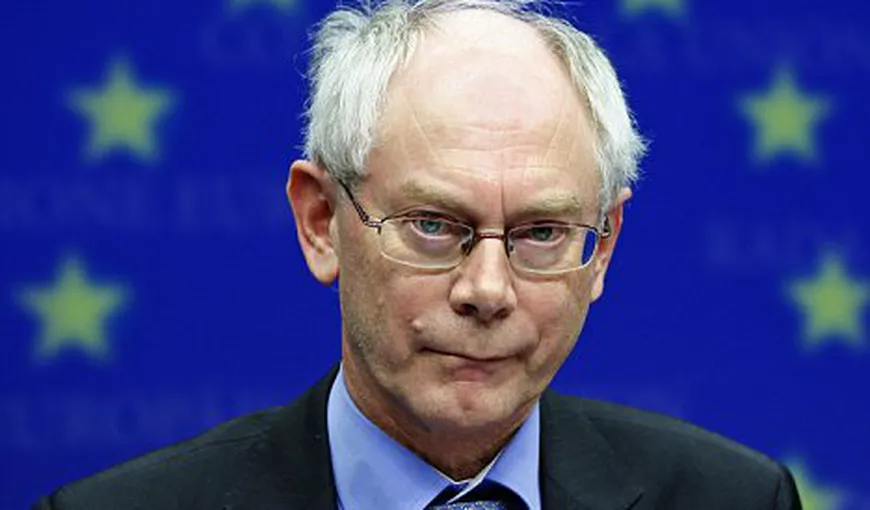 Van Rompuy: Nu excludem în stadiile ulterioare modificarea nivelului cheltuielilor