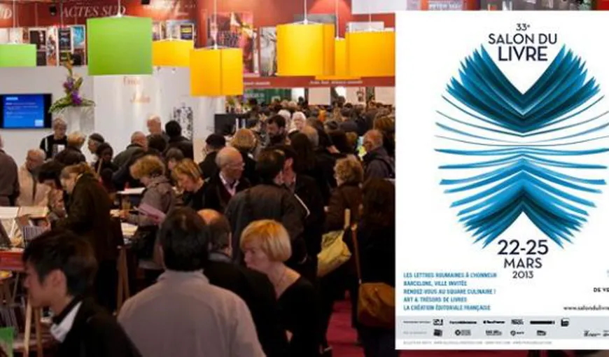 Salonul de Carte de la Paris, inaugurat joi: Peste 50 de autori români sunt prezenţi la eveniment