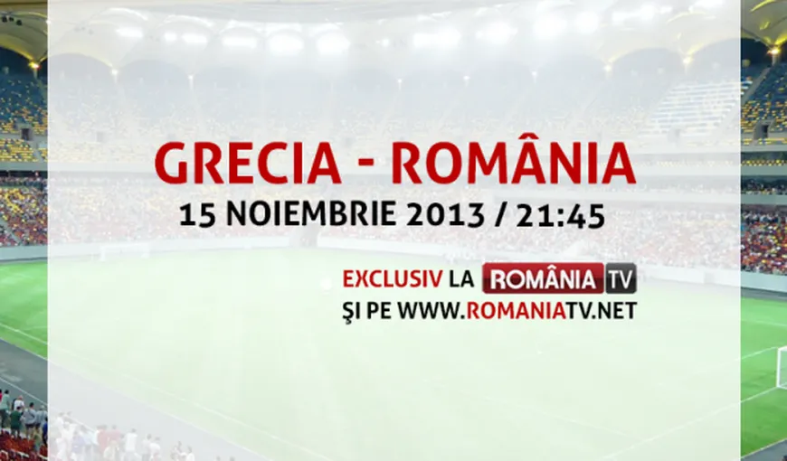 SONDAJ ROMANIA – GRECIA. Credeţi că se vor califica tricolorii la CM 2014?