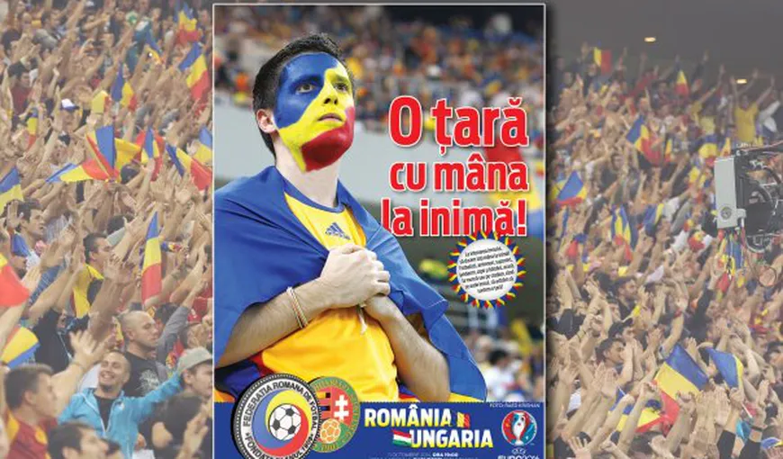 ROMANIA-UNGARIA. Apel către toţi suporterii, „O ţară cu mâna la inimă!”