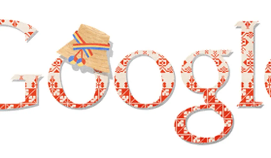 ZIUA NATIONALA A ROMANIEI, sărbătorită de Google