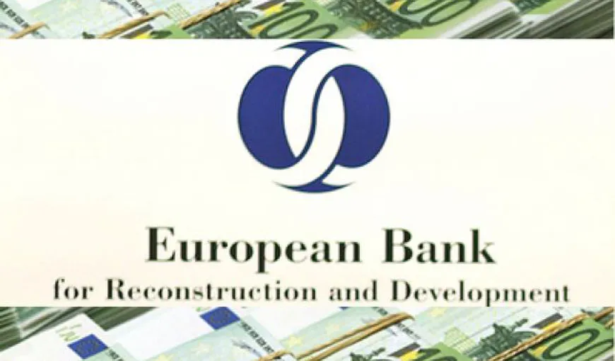 BERD şi-a majorat investiţiile în România în 2014, până la 592 milioane de euro