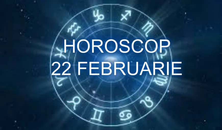 Horoscop 22 februarie 2015. Citeşte horoscopul pentru toate zodiile şi vezi ce îţi rezervă astrele
