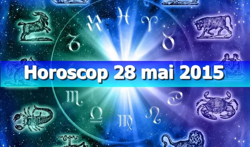 Horoscop 28 mai 2015: Zodiile au parte de surprize