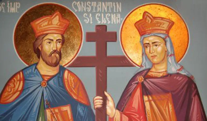 Datini de Sfinţii Împăraţi Constantin şi Elena. Ce să NU faci pe 21 mai