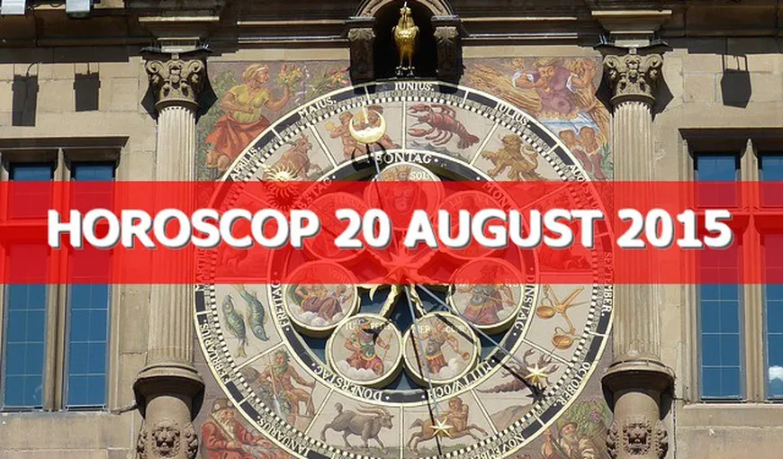 Horoscop 20 august 2015: Racii se lovesc de realitatea dură
