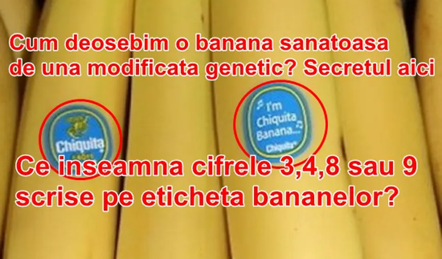Fiţi atenţi atunci când cumpăraţi fructe. Ce înseamnă numerele de pe eticheta lipită pe banane sau portocale?