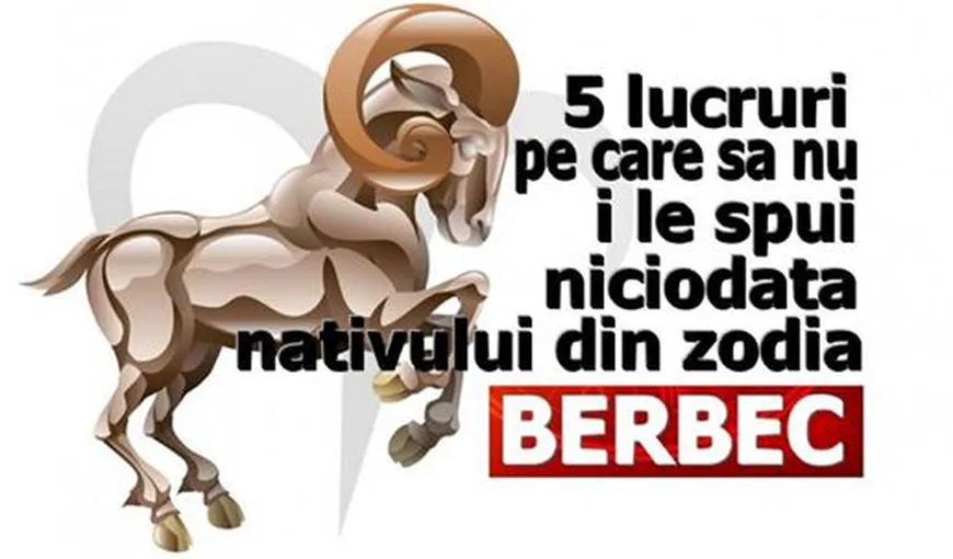 5 lucruri pe care să nu i le spui niciodată nativului din zodia Berbec